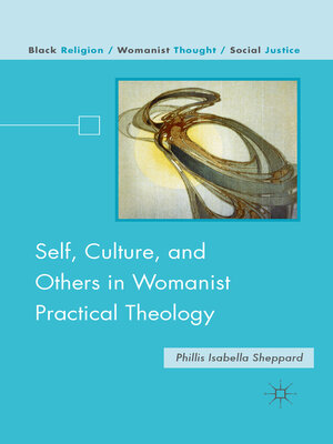 cover image of Self, Culture, and Others in Womanist Practical Theology